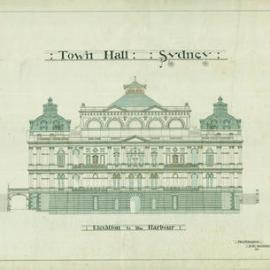 Plan - Sydney Town Hall. Elevation to the Harbour, signed Thomas Sapsford, City Architect, no date