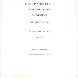 Conservation of the King Edward VII monument: treatment report for the Sydney City Council / Lisa Addison, 1996