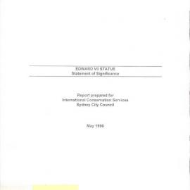 Edward VII statue: Statement of significance report / International Conservation Services, 1996
