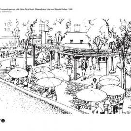 Colour our City - Proposed open air cafe, Hyde Park South, Elizabeth and Liverpool Streets Sydney, 1960
