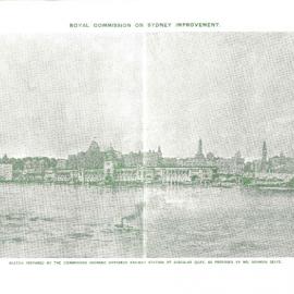 Drawing - Royal Commission on Sydney Improvement - No 28 - N Selfe - Circular Quay, 1909
