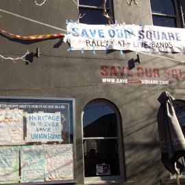 Headquarters of Save Our Square, Union Square Pyrmont, 2009