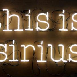 Neon sign - This is Sirius by John Dunn and Margaret Bishop, 2017