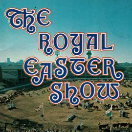 Information File - Sydney Royal Easter Show, circa 1970-1994